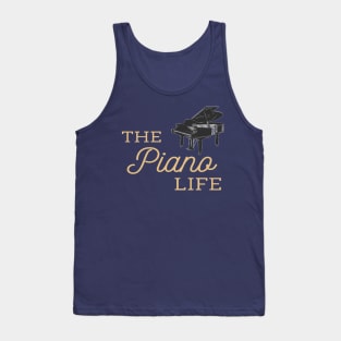 The Piano Life Grand Piano Pianist Tank Top